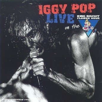 Live On King Biscuit Hour - Iggy Pop - Musikk - Pinnacle - 0724384586720 - 12. desember 2016