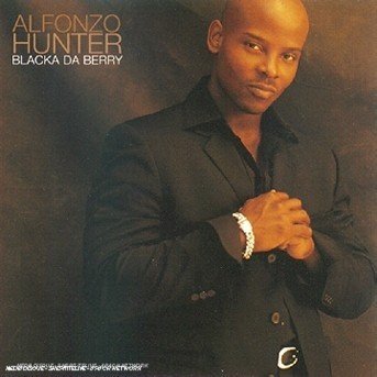 Alfonzo Hunter · Blacka da berry (CD) (1996)