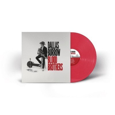 Dallas Burrow · Blood Brothers (LP) [Coloured edition] (2023)