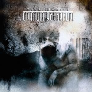 Cover for Omnium Gatherum · Years In Waste (CD)