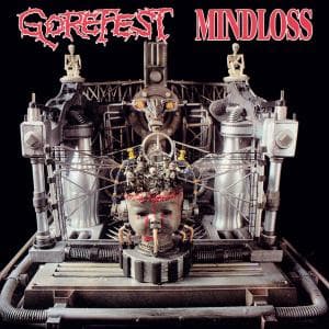 Mindloss + Demos - Gorefest - Musik - Nuclear Blast - 0727361148720 - 14. juli 2005