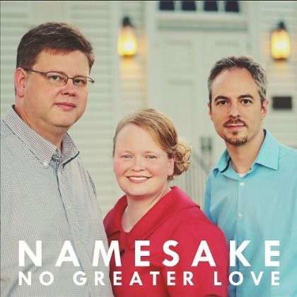 No Greater Love - Namesake - Music - Namesake - 0735885867720 - September 7, 2012