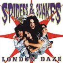 Cover for Spiders &amp; Snakes · London Daze (CD) (2000)