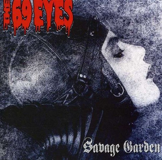 Cover for Sixty-nine Eyes · Savage Garden +4 (CD) [Bonus Tracks edition] (1990)