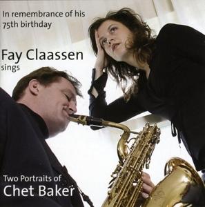 Cover for Fay Claassen · Two Portraits Of Chet Baker Vol.1&amp;2 (CD) (2008)