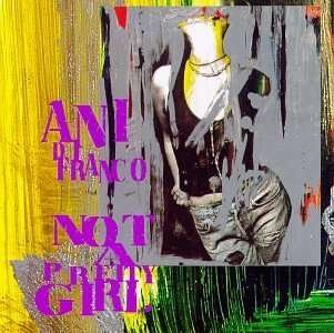 Cover for Ani Difranco · Not a Pretty Girl (CD) (2017)