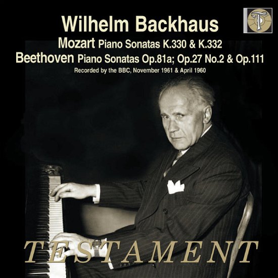 Piano Sonatas    Testament Klassisk - Wilhelm Backhaus - Music - DAN - 0749677148720 - March 14, 2013
