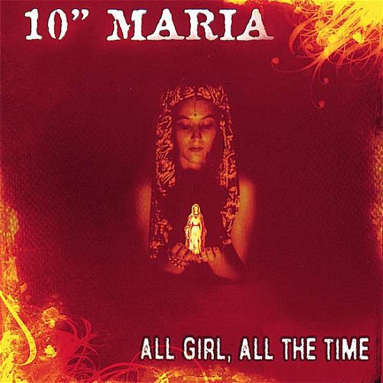 Cover for 10 Inch Maria · All Girl All the Time (CD) (2006)