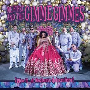 Cover for Me First &amp; The Gimme Gimmes · Blow It...At Madison's Quinceanera (CD) (2024)