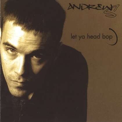 Cover for Andrews · Let Ya Head Bop (CD) (2004)