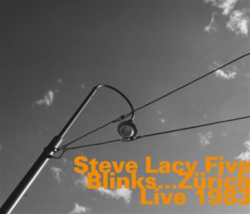 Blinks...Zurich Live 1983 - Steve Lacy / Steve Pott / Jean-jacques Avenel / Irene Aebi / Aebi Irene / Johnson Oliver - Musik - HATHUT RECORDS - 0752156069720 - 7. April 2017