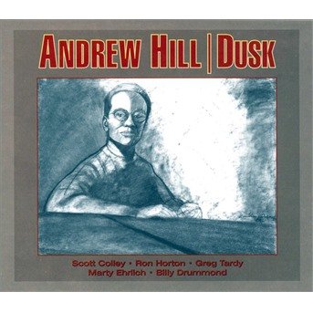 Cover for Andrew Hill · Dusk (CD)
