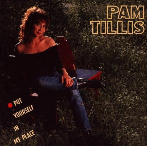 Cover for Pam Tillis · Put Yourself in My Place (CD) (2006)