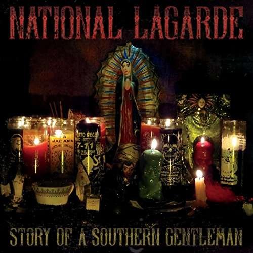Cover for National Lagarde · Story Of A Southern Gentleman (CD) (2017)