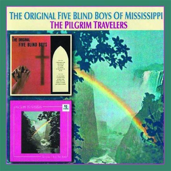 Original Five Blind Boys / Pilgrim Travele - Original Five Blind Boys & Pilgrim Travelers - Musik - Innovation 360 - 0760137072720 - 8. Dezember 2017
