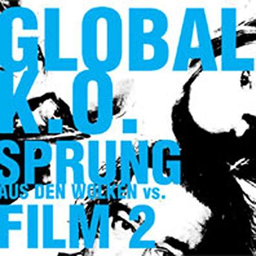 Global Ko - Sprung Aus den Wolken - Muzyka - KLANGGALERIE - 0760137762720 - 2 maja 2007