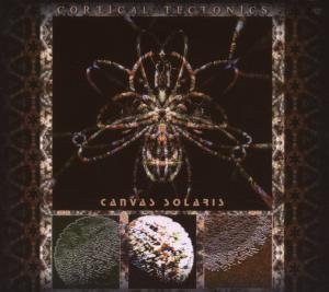Cover for Canvas Solaris · Cortical Tectonics (CD) (2007)