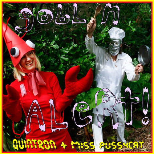 Goblin Alert - Quintron & Miss Pussycat - Muziek - GONER - 0767870662720 - 20 november 2020