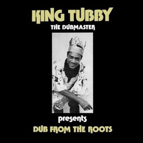 Dub from the Roots - King Tubby - Música - CKT - 0769791965720 - 7 de abril de 2017