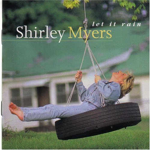 Let It Rain - Shirley Myers - Muzyka - Stony Plain - 0772532124720 - 28 października 1997