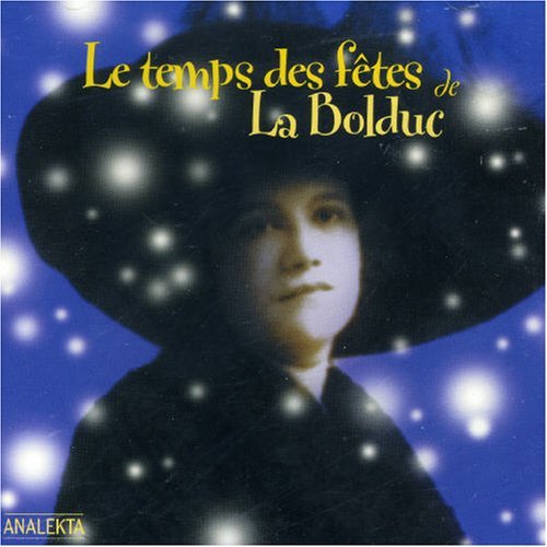 Cover for Le Temps Des Fetes De La Bolduc (CD) (2002)