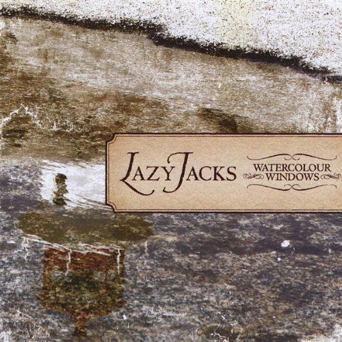 Cover for Lazy Jacks · Watercolour Windows (CD) (2008)