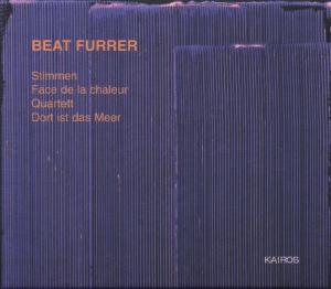 Beat Furrer Music - Furrer / Huber / Rso Wien / Rabi - Musique - KAIROS - 0782124122720 - 27 août 2002