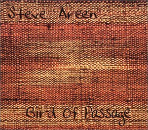 Bird of Passage - Steve Areen - Musik - CD Baby - 0783707373720 - 7. august 2001