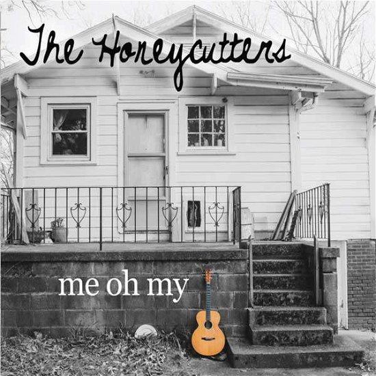 Cover for Honeycutters · Me Oh My (CD) (2015)