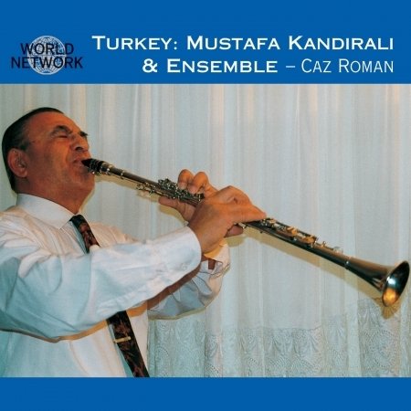 Turkey - Mustafa Kandirali and Ensemble - Musiikki - Network - 0785965403720 - sunnuntai 1. toukokuuta 2016