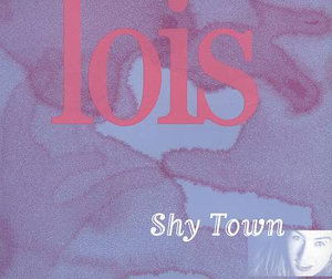 Shy Town - Lois - Music - K RECORDS - 0789856103720 - December 2, 2019