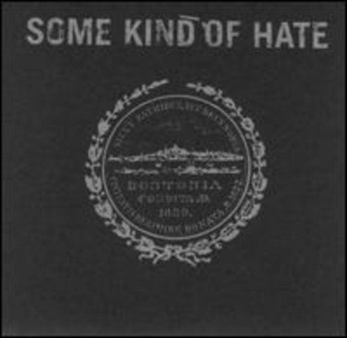 Cover for Some Kind Of Hate (CD) (2007)