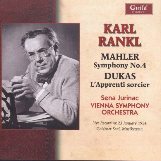 Karl Rankl: Mahler Dukas 1954 - Mahler / Dukas / Jurinac / Vienna So / Rankl - Music - GUILD - 0795754239720 - January 14, 2014