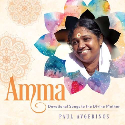 Cover for Paul Avgerinos · Amma - Devine Songs To The Divine Mother (CD) (2016)