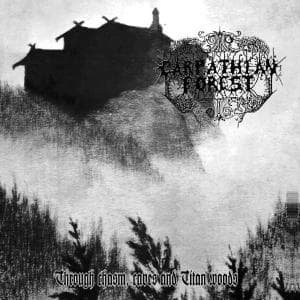 Cover for Carpathian Forest · Through Chasm, Caves &amp; Titan Woods (CD) (2008)