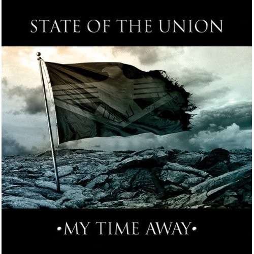Cover for State of the Union · My Time Away (CD) (2014)