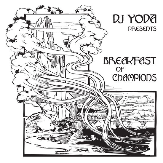 Breakfast Of Champions - Dj Yoda - Muziek - CARGO UK - 0804076066720 - 17 november 2023