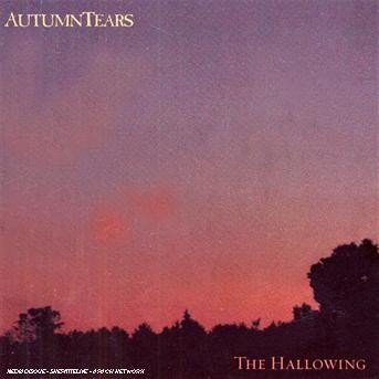 Cover for Autumn Tears · Hallowing (CD) (2007)