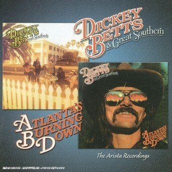 Cover for Dickey Betts · Atlanta'S Burning / Same (CD) (2005)