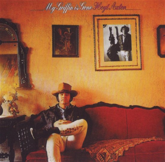Cover for Hoyt Axton · My Griffin Is Gone (CD) (2008)