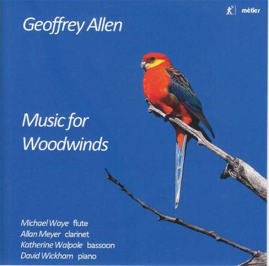 Cover for Waye,M. / Meyer,A. / Walpole,K. / Wickham,D. · Geoffrey Allen: Music For Woodwinds (CD) (2020)