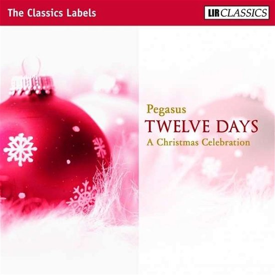 Cover for Pegasus · Pegasus-twelve Days-a Christmas Celebration (CD) (2009)