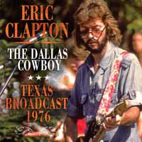 The Dallas Cowboy - Eric Clapton - Musiikki - SUTRA - 0823564696720 - perjantai 5. toukokuuta 2017