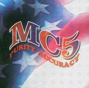 Cover for Mc5 · Purityaccuracy The Album (CD) (2010)