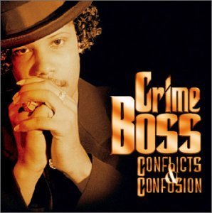 Cover for Crime Boss · Conflicts &amp; Confusion (CD) [Remastered edition] (2003)