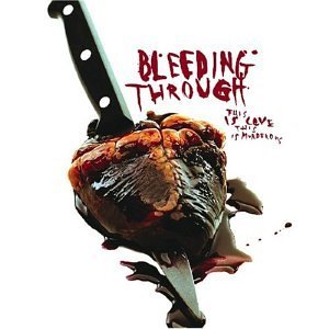 Cover for Bleeding Through · This Is Love, This Is Murderous (CD) (2009)