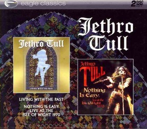 Living with the Past & Nothing is Easy Live at - Jethro Tull - Musiikki - ROCK - 0826992034720 - tiistai 21. tammikuuta 2014