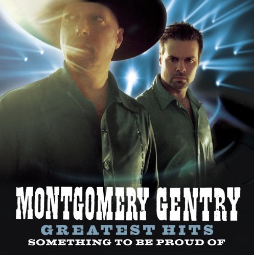 Cover for Montgomery Gentry · Something To Be Proud Of (CD) (2006)