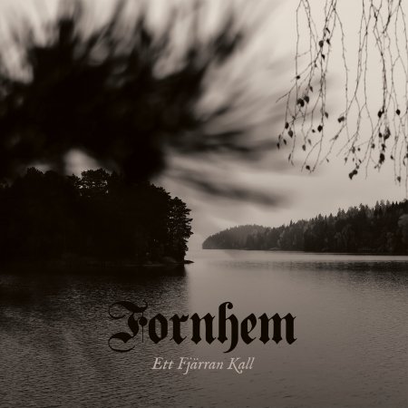 Ett Fjarran Kall - Fornhem - Muziek - TROLL MUSIC - 0884388150720 - 1 september 2017