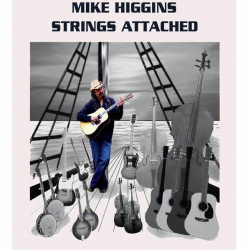 Cover for Mike Higgins · Strings Attached (CD) (2010)